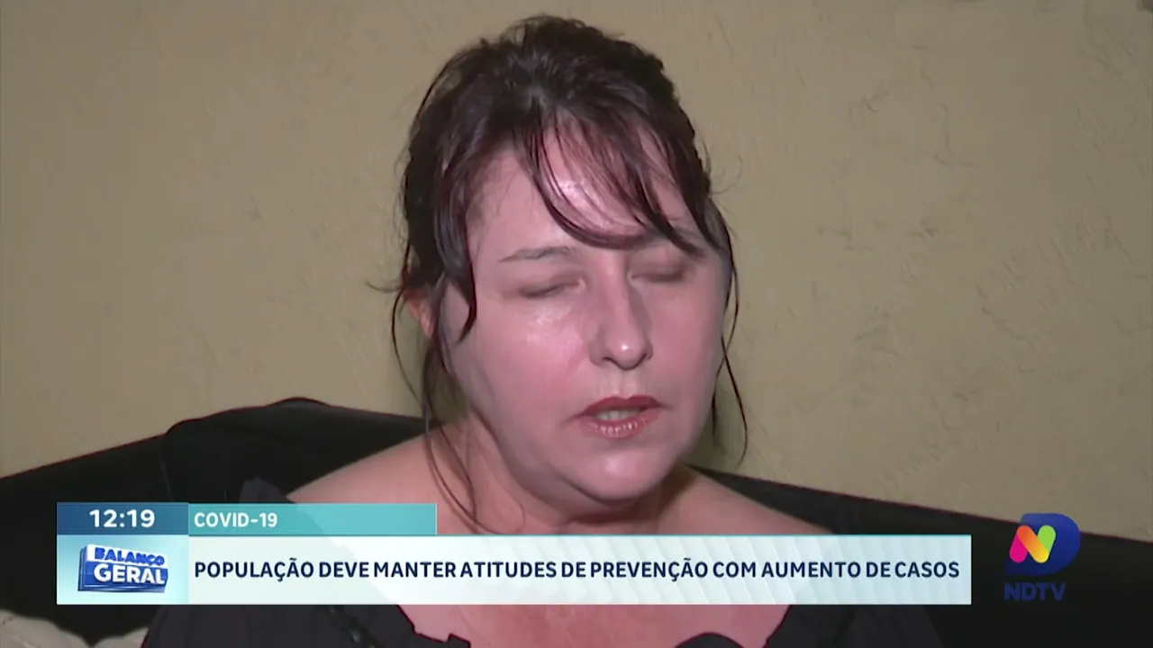 População deve manter atitudes de prevenção com aumento de casos de Covid-19
