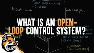 What Is A Open-Loop Control System
