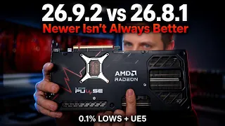 AMD Adrenalin 26.9.2 vs 26.8.1: Newer Drivers Aren’t Always Better (0.1% Lows + UE5 Shaders)