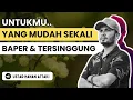 Download Lagu Gak Baper = Gak Capek Hati. Coba Deh! - Kajian Ust. Hanan Attaki Dakwah Motivasi