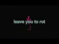 Download Lagu Acres - Leave You To Rot (Official Visualizer)