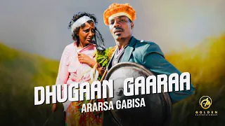 Ararsa Gebisa አራርሳ ገቢሳ Dhuagaan Gaaraa ዱጋን ጋራ Ethiopian Oromo Music 2022 Official Video 