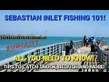 Sebastian Inlet Fishing 101 The Good The Bad And The Ugly Tips To Catch Monster Fish