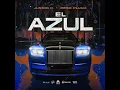 El Azul (Sin Censura)🚫🚫