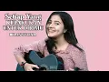 Download Lagu Bulan Sutena || BAHAGIA - Setiap Yang Kulakukan Untuk Dirimu