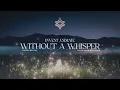Invent Animate - Without a Whisper [Instrumental]