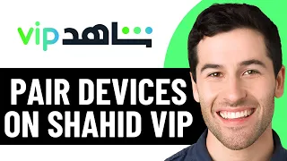 HOW TO PAIR DEVICES ON SHAHID VIP 2025 FULL GUIDE 