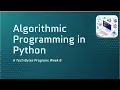 Tech Bytes Algorithmic Programming - Week 6