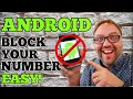 How To Block Your Number When Calling On ANDROID - Hide Caller ID