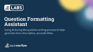 Stack Overflow Demo Question Formatting Assistant