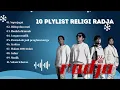 Download Lagu 10 Playlist Religi Radja Band #radja MP3