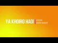 Download Lagu ya khoiro hadi karaoke hadroh banjari nada cowok