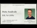 Data Analysis SQL for UXRs