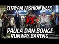 Download Lagu PAULA - BONGE RUNWAY BARENG DI CITAYAM FASHION WEEK, BIKIN GEGER SE INDONESIA !!