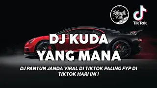 dj kuda yang mana kuda yang mana tuan senangi dj pantun janda pirang viral tiktok 2023 
