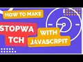 Stopwatch with HTML CSS JavaScript