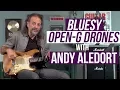 Bluesy Open-G Drones with Andy Aledort