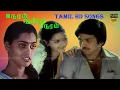 Lagu Neram Nalla Neram Movie All Songs | Pandiyan, Urvashi, Silk Smitha Hits | Ilayaraja Old Song | HD