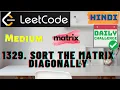 LeetCode 1329 Sort the Matrix Diagonally January Daily Challenge C Coding Walk-through