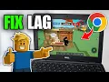 How To Fix LAG In Roblox On Chromebook Full Guide