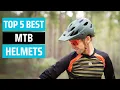 Best MTB Helmets 2025 - don t buy one before watching this