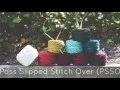 Knitting Tutorial for beginners Pass Slipped Stitch Over Decrease - PSSO