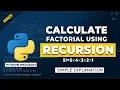 Factorial of a Number using Recursion in Python