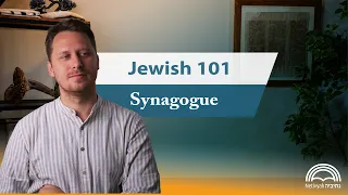 Jewish 101 Synagogue