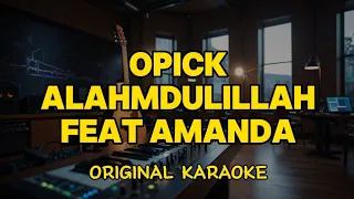 opick feat amanda alhamdulillah karaoke score 