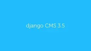 Introducing django CMS 3 5