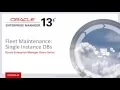 Enterprise Manager 13c Fleet Maintenance - Patching Single Instance DBs
