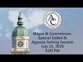 07-21-2026 Mayor Commission Special Called Agenda Setting Session
