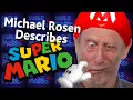 Download Lagu MICHAEL ROSEN DESCRIBES MARIO