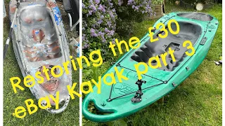 Restoring the 30 eBay kayak part 3