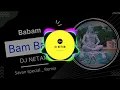Lagu Babam bam bam kailash kher _Dj Netam ( official trailer )
