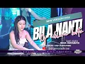 Download Lagu FUNKOT - BILA NANTI [NABILA MAHARANI] NEW VERSION COVER STYLE DJ ALMIRA BERTO