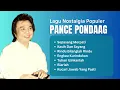 Download Lagu Pance Pondaag Lagu Nostalgia Populer | Lagu Kenangan Terbaik Pance Pondaag