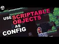 Mastering Unity Elevate Your Game with Scriptable Objects for Dynamic Configs