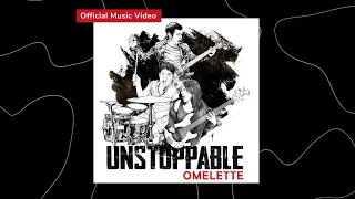 omelette unstoppable official music video 
