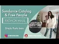 Fashion Friday - Sundance Catalog and Free People Winter Shopping Haul