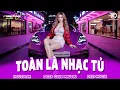Download Lagu TOÀN LÀ NHẠC TỦ 🔊 MIXTAPE VIET DEEP 2025 - SET NHẠC TỦ HOUSE LAK \u0026 DEEP HOUSE CHILL 8X9X CỰC CĂNG