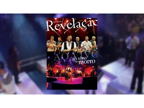 Download MP3 Grupo Revelação - Ao Vivo No Morro (DVD)