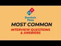 Domino s Pizza Interview Questions and Answers for 2025