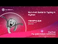 Survival Guide to typing in Python - HanaPoulpe EN