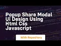 Popup share modal ui design using html css javascript