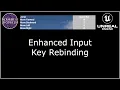 Enhanced Input Key Rebinding