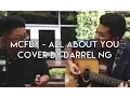 Lagu Mcfly - All About You cover by Darrel Ng \u0026 Mawan