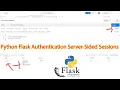Python Flask Authentication Server-Sided Sessions