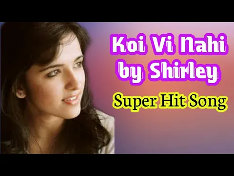 Download MP3 Koi Vi Nahi Shirley | Koi Vi Nahi Gurnazar | Koi Vi Nahi mp3