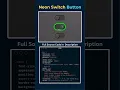 Neon Glow Switch Button Pure CSS Toggle UI